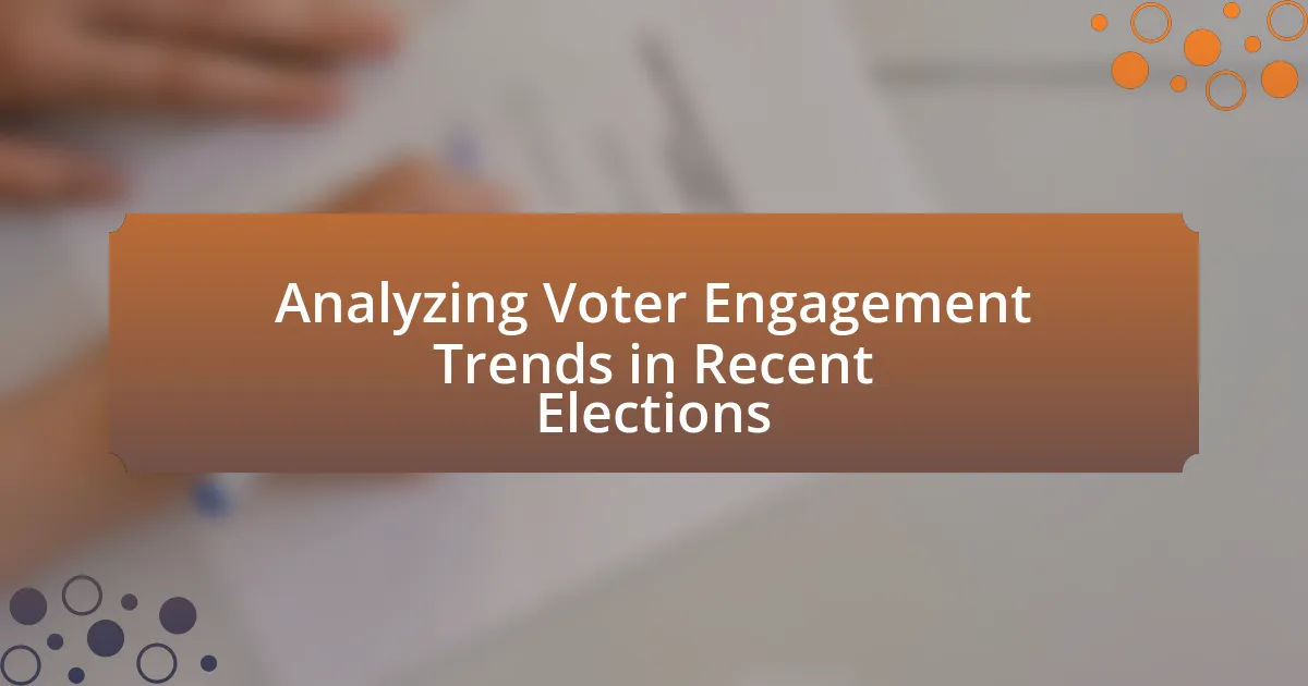 Analyzing Voter Engagement Trends in Recent Elections