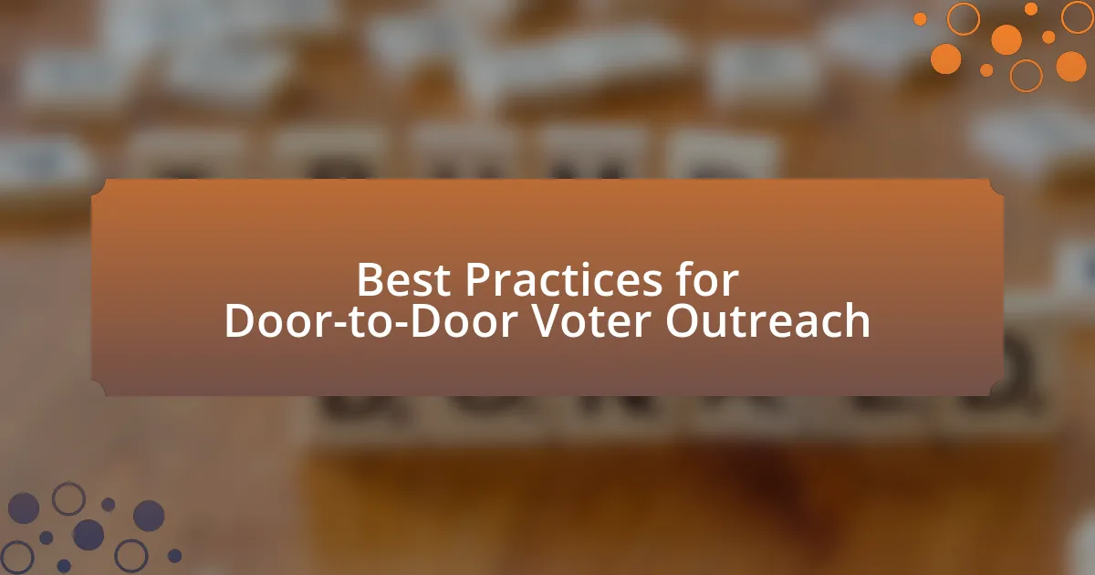 Best Practices for Door-to-Door Voter Outreach