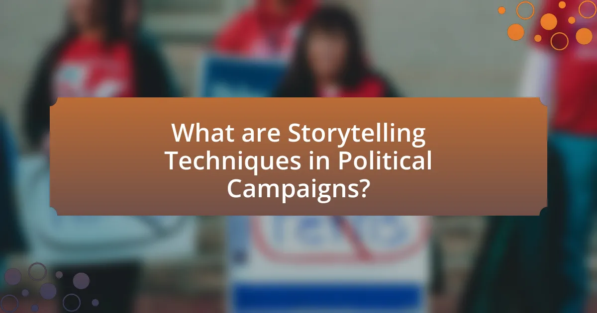 What are Storytelling Techniques in Political Campaigns?