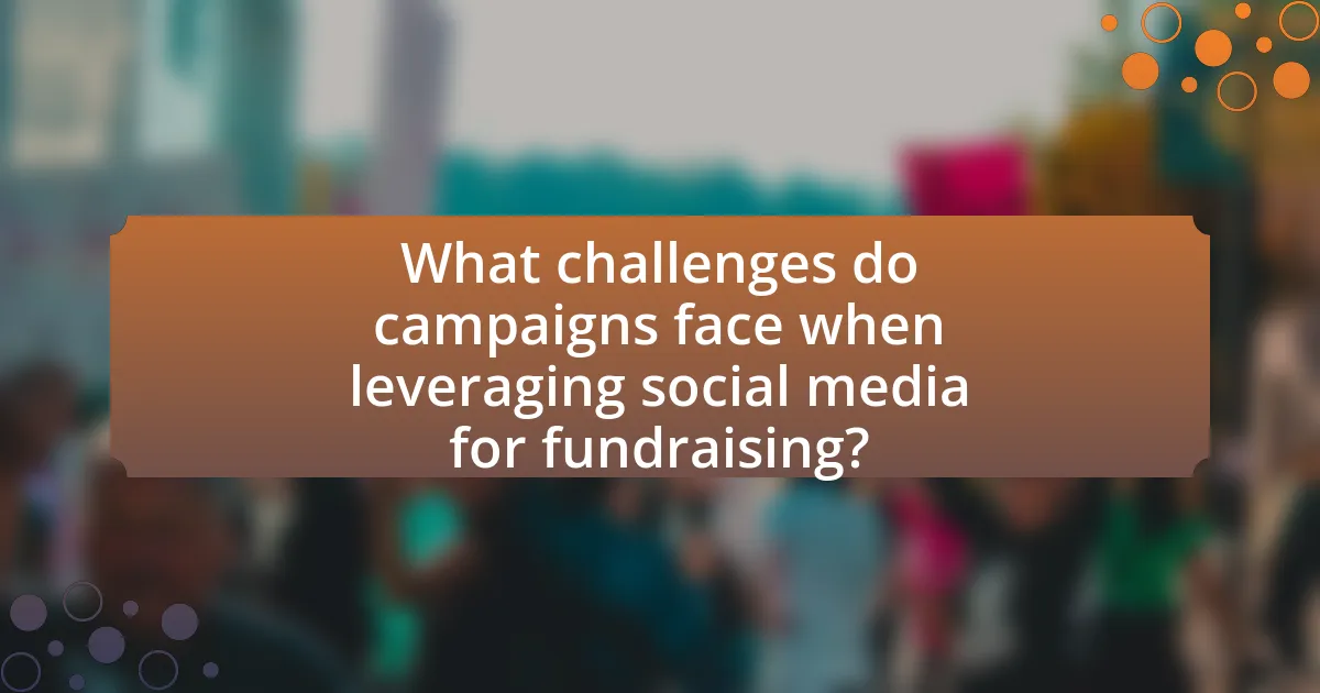 What challenges do campaigns face when leveraging social media for fundraising?