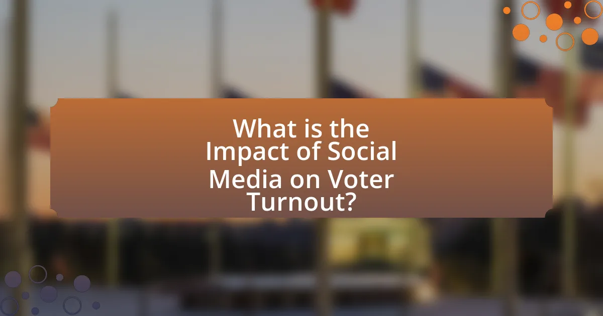 What is the Impact of Social Media on Voter Turnout?